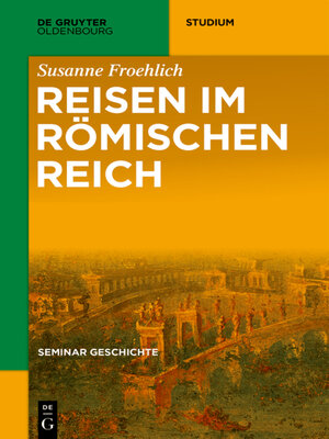 cover image of Reisen im Römischen Reich